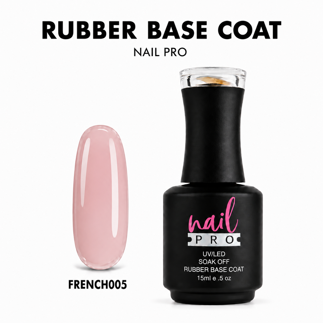 NAIL PRO BASE RUBBER 15 ml FRENCH005 Pink Lechoso