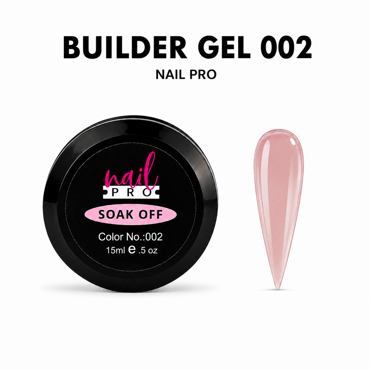 Nail Pro Builder Gel 002 Nude Pink 15ml — Gel Constructor Rosa Nude